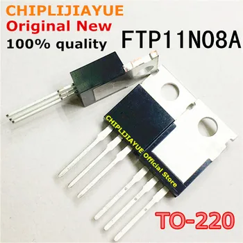 20PCS FTP11N08A TO220 FTP11N08 11N08 11N08A A-220 novo e original IC Chipset